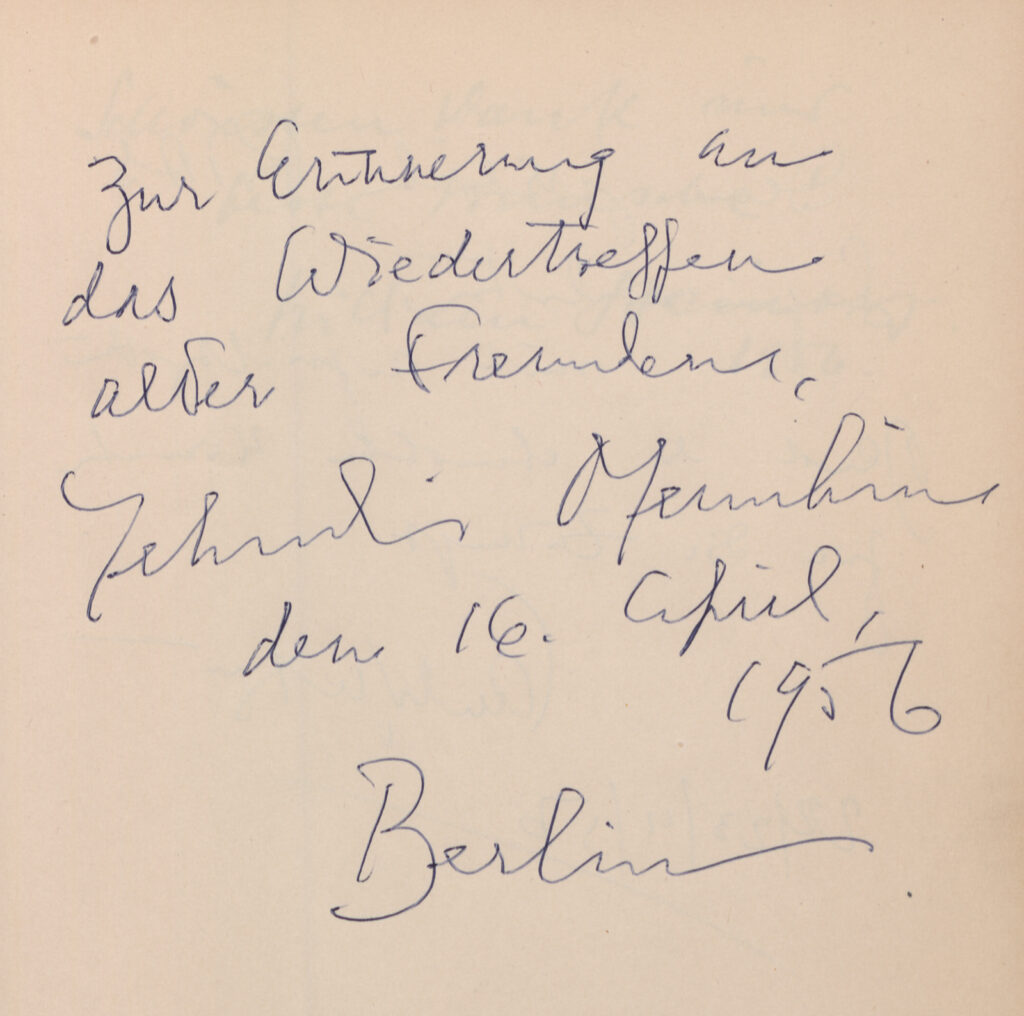 "Zur Erinnerung an das Wiedertreffen alter Freunden." Yehudi Menuhin, den 16. April, 1956, Berlin. Foto: Archiv DSO